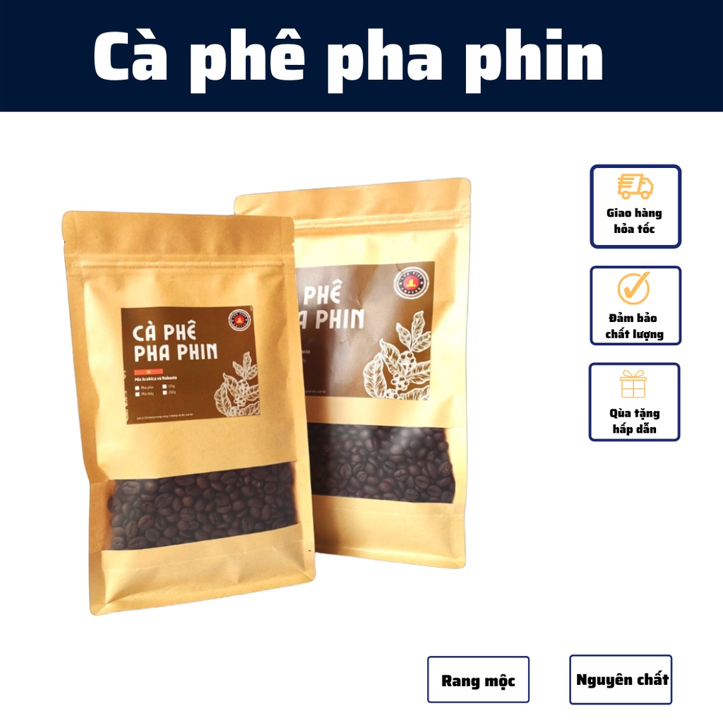 Cà phê pha phin nguyên chất cafe rang xay đậm hương vị truyền thống hương thơm vị thanh không gắt đặc biệt ngọt hậu sâu