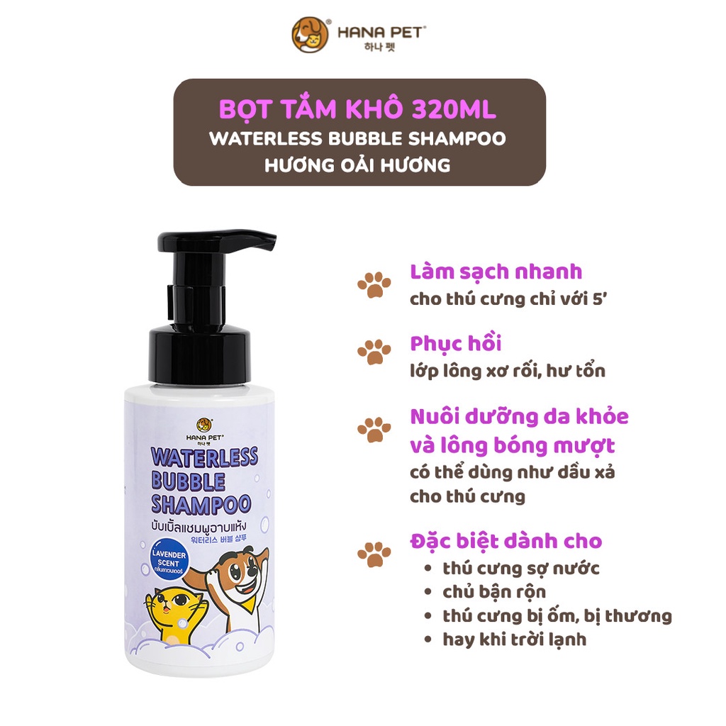 Bọt tắm khô dưỡng lông cho chó, mèo Waterless Bubble Shampoo 320ml - Hana Pet Việt Nam