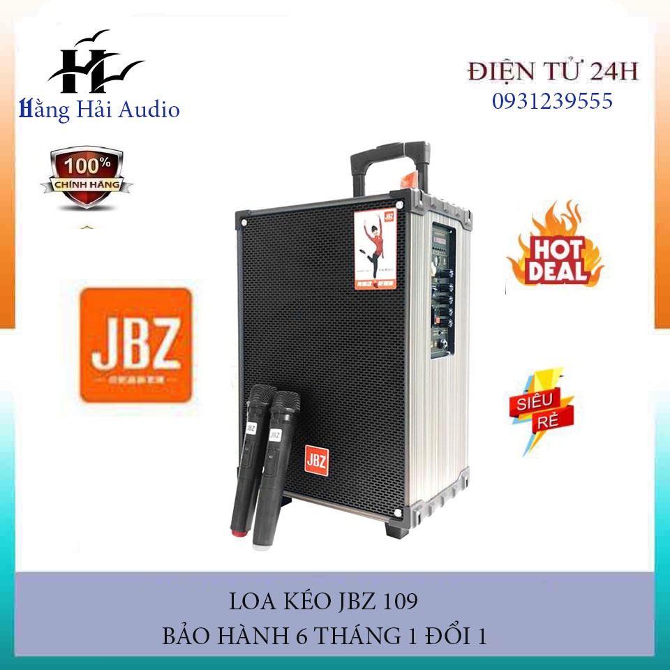 ⚡⚡⚡LOA KÉO DI ĐỘNG JBZ 109 CHÍNH HÃNG⚡⚡⚡