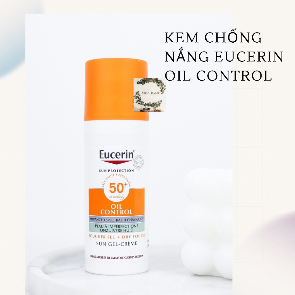 Kem Chống Nắng Eucerin Oil Control kiểm soát dầu 50ml ( bản Pháp)