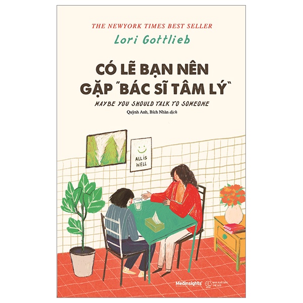Sách - Có Lẽ Bạn Nên Gặp Bác Sĩ Tâm Lý