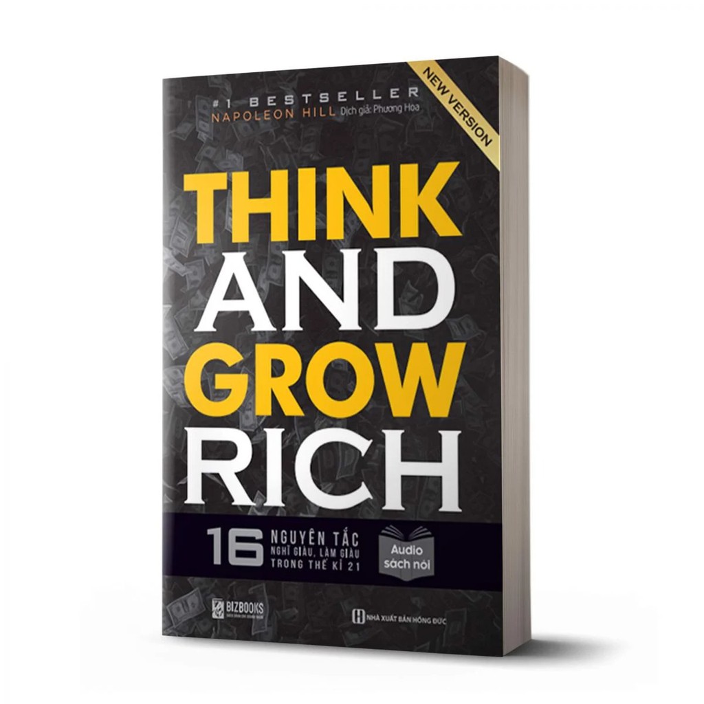 Sách - Think And Grow Rich: 16 Nguyên Tắc Nghĩ Giàu, Làm Giàu Trong Thế Kỷ 21