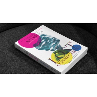 Sách Saigonbooks - Mất Kết Nối (Lost Connections)
