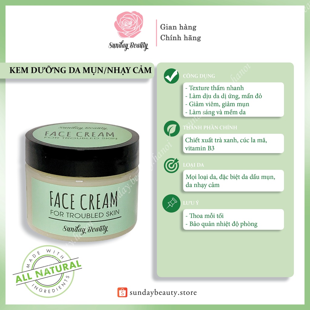 Kem dưỡng da mụn nhạy cảm, da dầu cấp ẩm giảm viêm giảm mụn thiên nhiên Face cream Sunday Beauty handmade