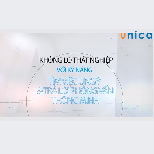 Toàn quốc- [Evoucher] FULL khóa học PHÁT TRIỂN CÁ NHÂN- Kỹ năng tìm việc và trả lời phỏng vấn thông minh