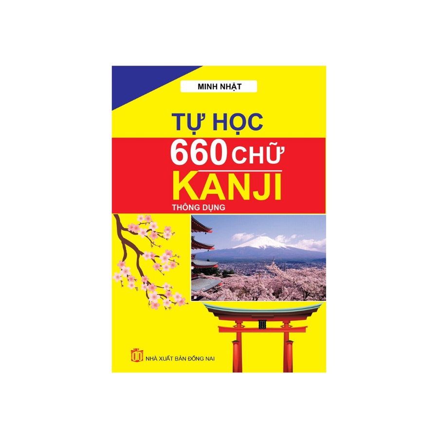 Sách - Tự Học 660 Chữ Kanji Thông Dụng