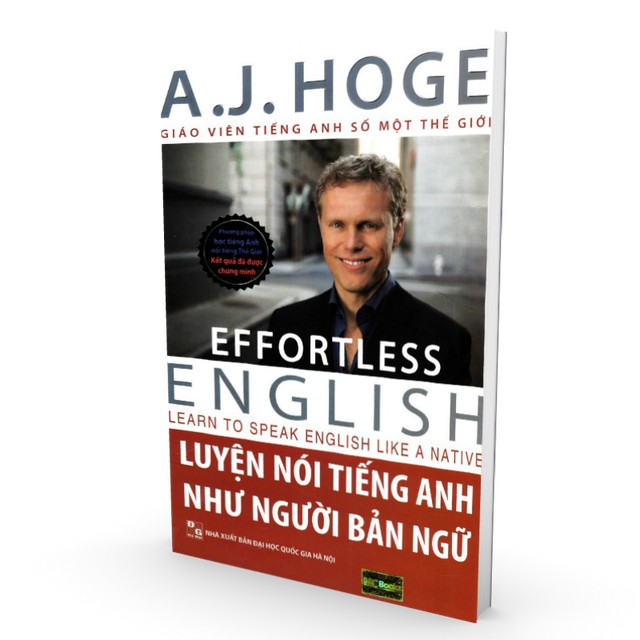 Sách - Effortless English – Luyện Nói Tiếng Anh Như Người Bản Ngữ (Tái bản)