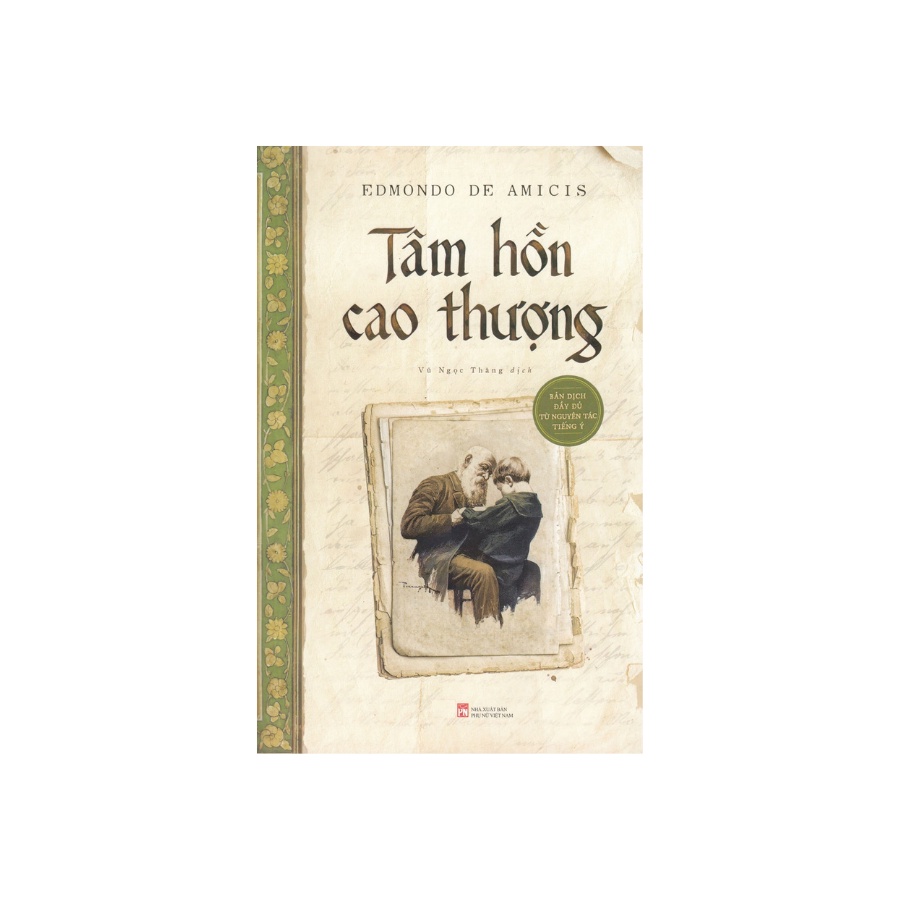 Sách - Tâm Hồn Cao Thượng (Bản Dịch Đầy Đủ Từ Nguyên Tác Tiếng Ý)