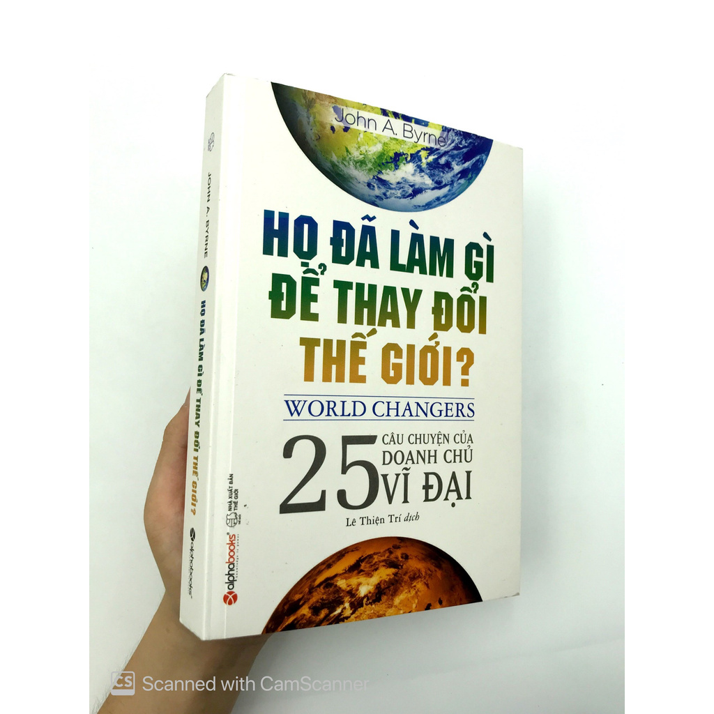 Sách - Họ Đã Làm Gì Để Thay Đổi Thế Giới