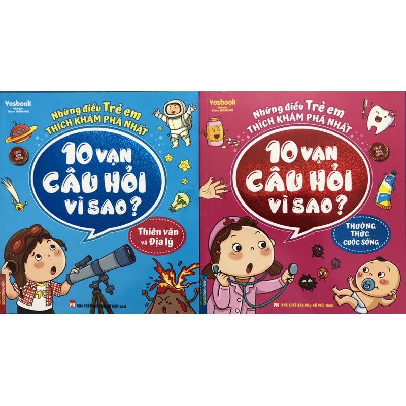 Sách - 10 vạn câu hỏi vì sao ( Combo 2 cuốn Thiên văn và địa lý - Thường thức đời sống)