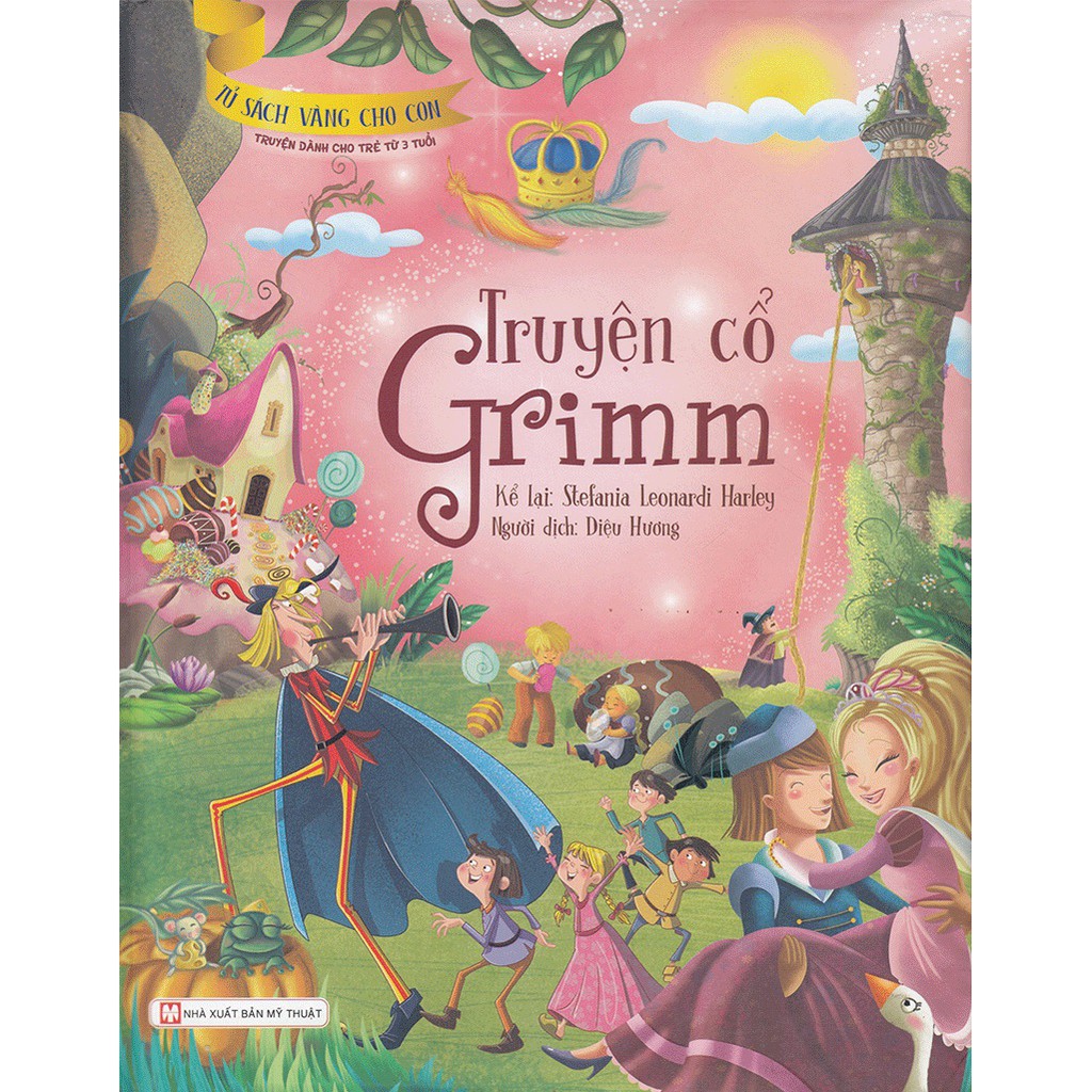 [ Sách ] Tủ Sách Vàng Cho Con - Truyện Cổ Grimm ( Dành Cho Bé Từ 3 Tuổi )