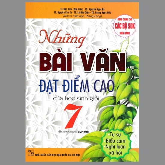 Sách - Những Bài Văn Đạt Điểm Cao Của Học Sinh Giỏi 7 (Dùng Chung Cho Các Bộ SGK Mới Hiện Hành)