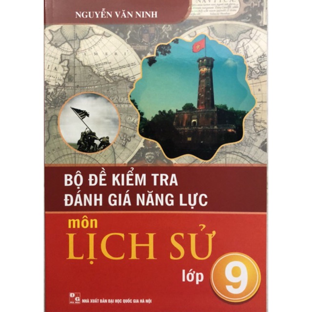 Sách - Bộ đề kiểm tra đánh giá năng lực môn Lịch Sử Lớp 9