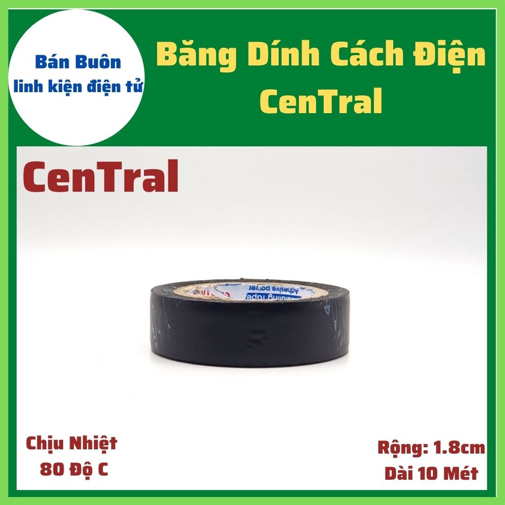 Băng dính cách điện, băng dính central, băng keo