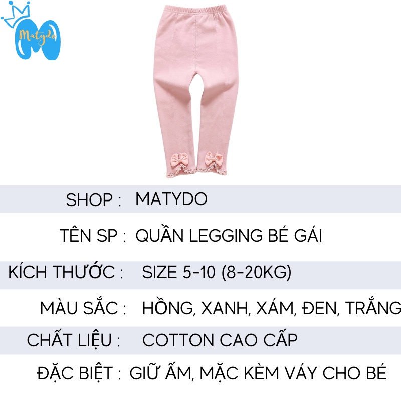 Quần legging cho bé gái MATYDO cotton gân tăm hàng cao cấp quần tất dài mặc nhà cho trẻ mùa đông