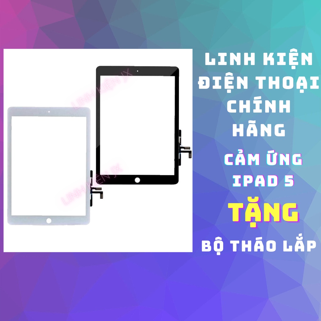 Cảm ứng mini1/mini2/mini3/mini4/Ipad2/Ipad3/Ipad5/Ipad6 chuẩn Zin màn TP các dòng Ipad mini1/mini2 hàng Zin mạch đồng