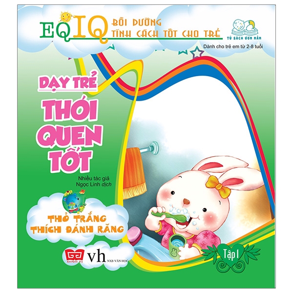 Sách - Dạy Trẻ Thói Quen Tốt - Thỏ Trắng Thích Đánh Răng (Tái Bản 2018)