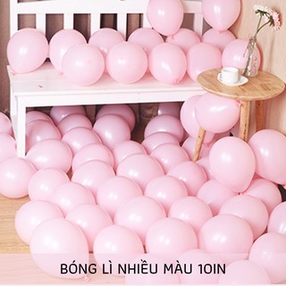 Bóng bay lì 10" trang trí sự kiên sinh nhật đám cưới  khai trương