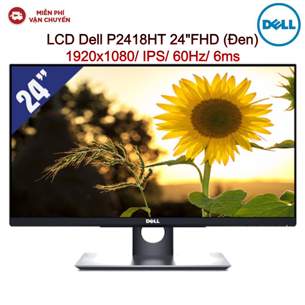 Màn hình máy tính LCD Dell P2418HT 24"FHD 1920x1080/IPS/60Hz/6ms (ĐEN)-Hàng chính hãng new 100%