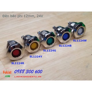 Đèn LED báo nguồn phi 12mm, 24V màu đỏ, xanh lá, xanh lục, vàng và trắng SL1224