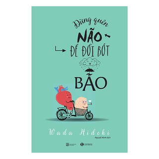 Sách thái hà - đừng quên não cho đời bớt bão