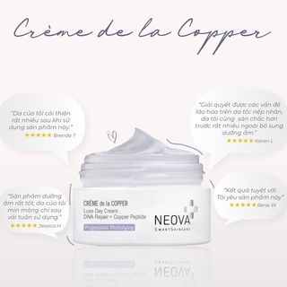 Kem Dưỡng Ban Ngày Giúp Cấp Ẩm Phục Hồi & Tái Tạo Da Với Công Nghệ DNA Repair + Đồng Peptide Neova Creme De La Copper 