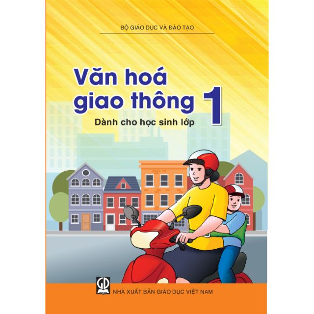 [Sách] - Văn Hóa Giao Thông – Dành Cho Học Sinh Lớp 1