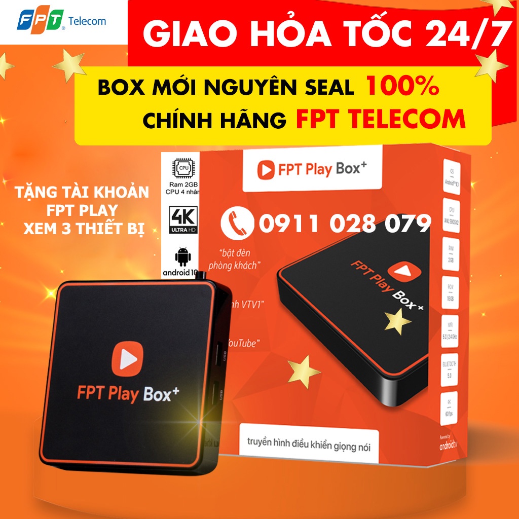 FPT Play Box+ Tivi Box - Hệ điều hành AndroidTV 10 - 7 tháng cước sử dụng miễn phí