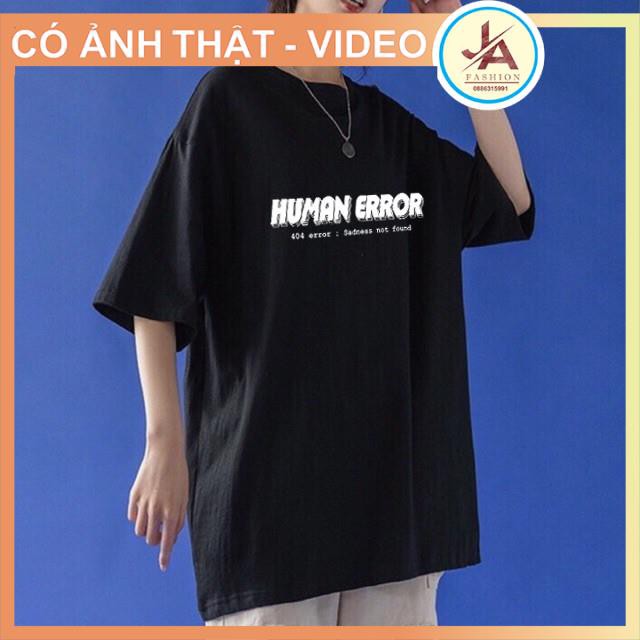 Áo Thun Unisex phản quang chữ Human Eror in ngực - áo phông nam form rộng tay lỡ JASHOP