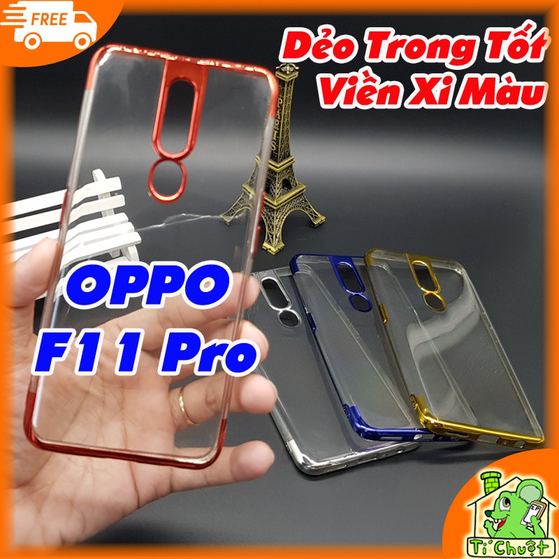 [Loại Tốt] Ốp lưng OPPO F11 Pro dẻo trong suốt viền xi màu