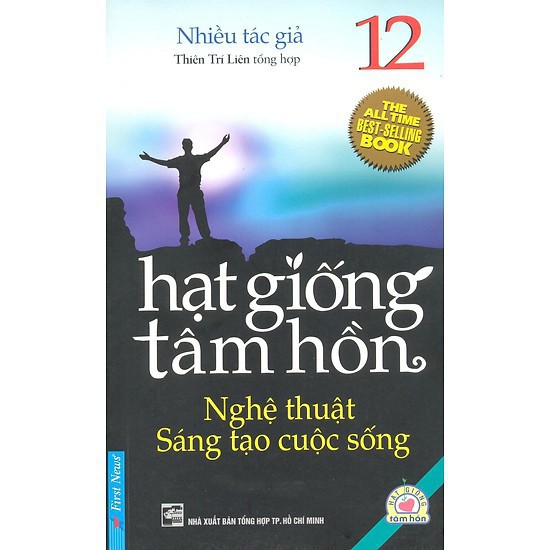 SÁCH - Hạt Giống Tâm Hồn Tập 12: Nghệ Thuật Sáng Tạo Cuộc Sống Gigabook