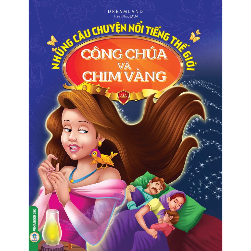 Sách - Những Câu Chuyện Nổi Tiếng Thế Giới - Công Chúa Và Chim Vàng