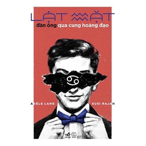 Sách - Lật mặt đàn ông qua cung hoàng đạo ( Nhã Nam )
