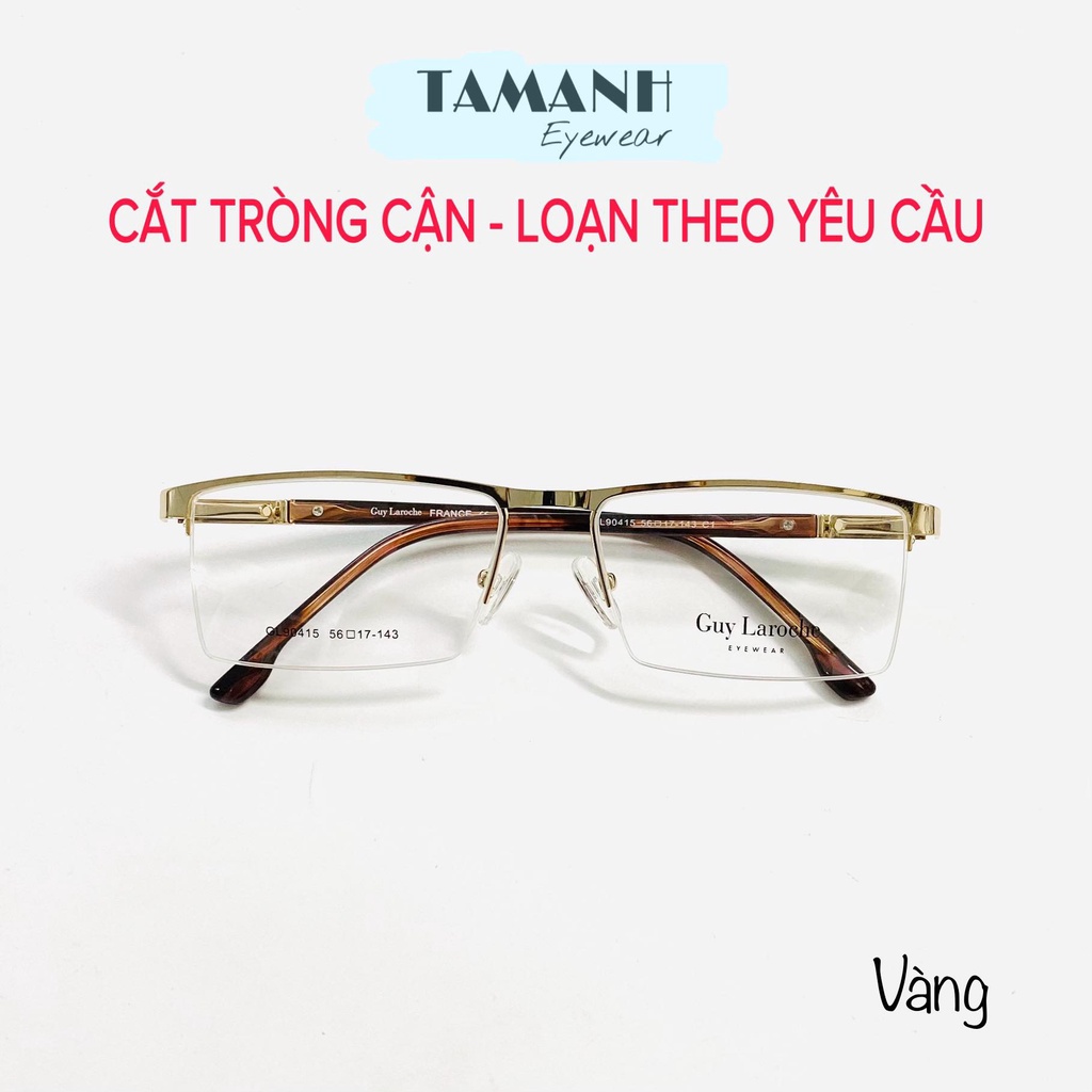 GỌNG KÍNH NAM  KIM LOẠI CAO CẤP - NHẬN CẮT MẮT CẬN , VIỄN , LOẠN