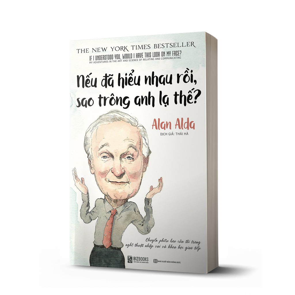 Kèm Quà Tặng Sách - BIZBOOKS - Nếu Đã Hiểu Nhau Rồi, Sao Trông Anh Lạ Thế? - 1 BEST SELLER