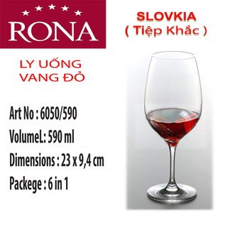 Bộ 6 ly pha lê uống rượu vang Rona 590 ml Tiệp Khắc chất lượng cao !