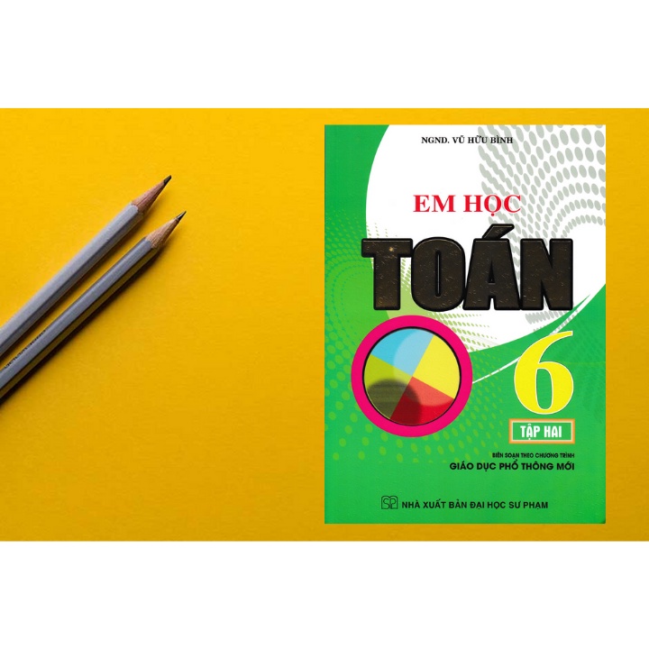 Sách - Em Học Toán 6 - Tập 2 (Theo Chương Trình Giáo Dục Phổ Thông Mới) - HAB