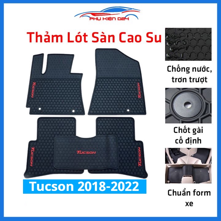 Lót sàn ô tô cao su Tucson 2018-2019-2020-2021-2022 không mùi chống trơn trượt