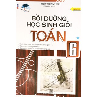 Bồi Dưỡng Học Sinh Giỏi Toán Lớp 6 (Tập 1-2)
