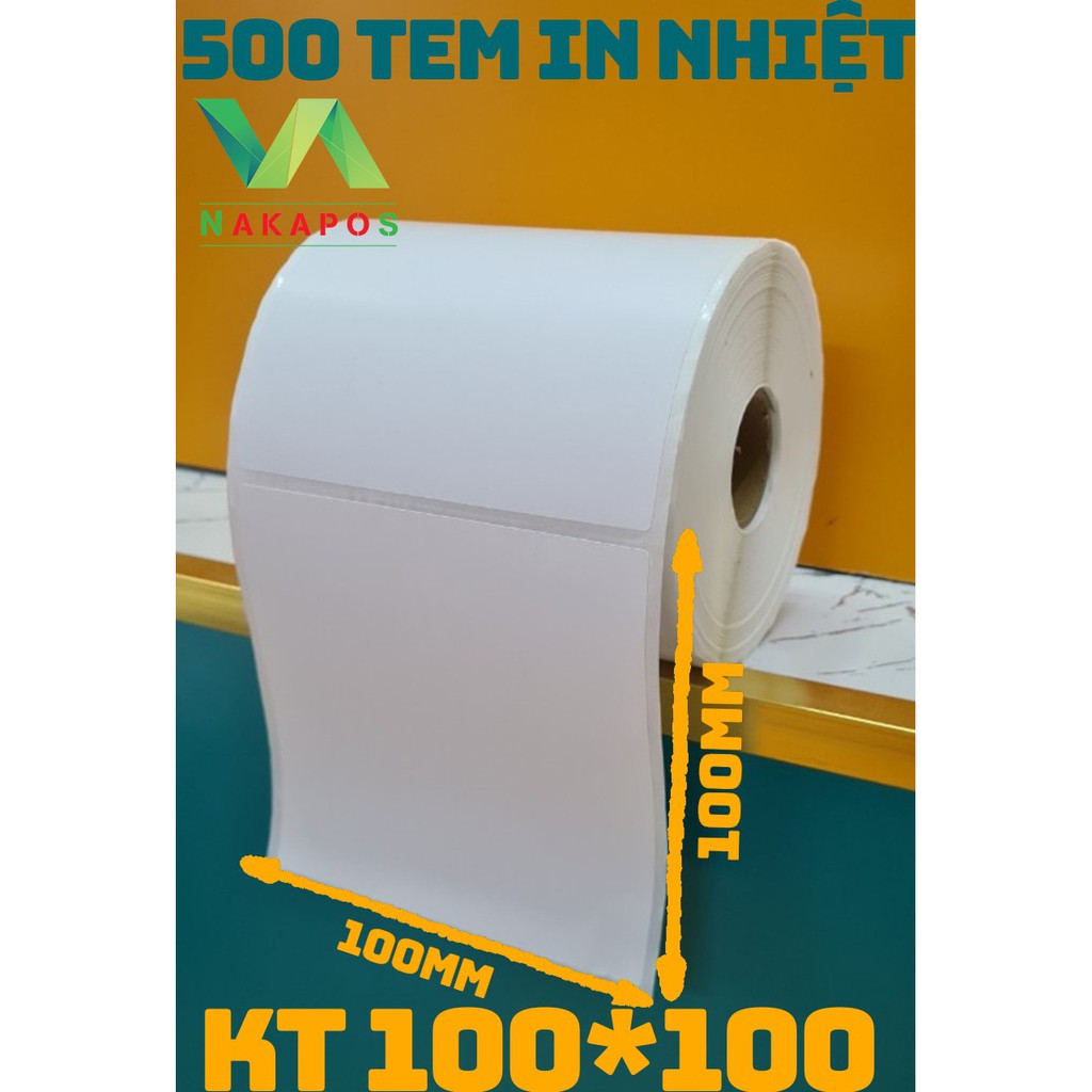 Giấy In Nhiệt NAKAPOS Khổ 100x100mm Dạng Cuộn 500 Tem Có Sẵn Lớp Dán