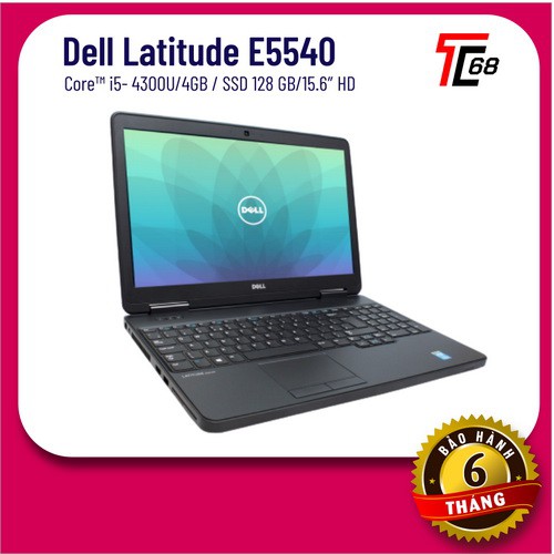 Máy tính xách tay Dell Latitude E5540 I5-4300U/4G/128G SSD/14" [LỖI ĐỔI MỚI TRONG 15 NGÀY] | BigBuy360 - bigbuy360.vn