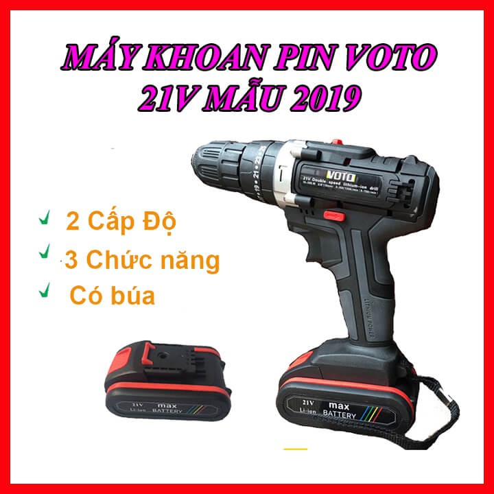 Máy khoan voto 2 pin 21v, Máy khoan pin Voto 21V cầm tay có búa đảo chiều 2 tốc độ mẫu 2019
