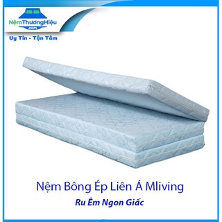 Nệm Bông Ép Liên Á MLiving - Nệm Chính Hãng TPHCM Bán Lẻ Giá Sỉ Tặng Quà Giá Trị