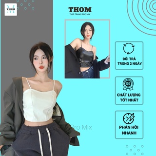 Áo hai dây da thời trang thom cao cấp