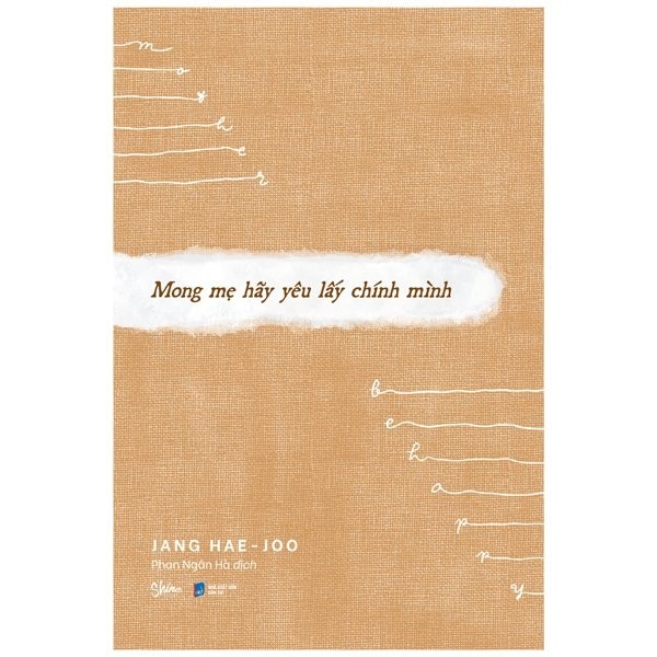 Sách Mong Mẹ Hãy Yêu Lấy Chính Mình Jang Hae Joo