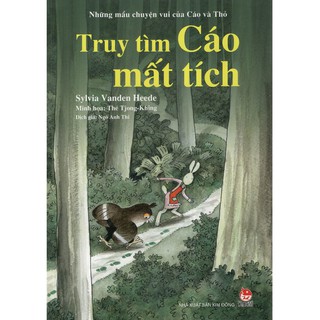 Những mẩu chuyện vui của Cáo và Thỏ - Truy tìm Cáo mất tích