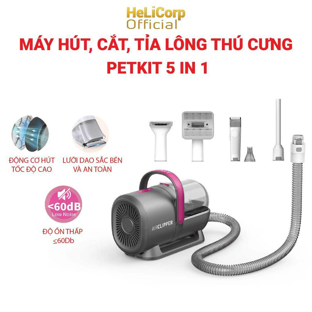 Máy Cắt, Tỉa, Cạo, Chải, Hút Lông Chó Mèo Petkit AirClipper 5 in 1 Pet Grooming Kit - HeLiCorp