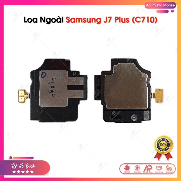Loa Ngoài Samsung J7 Plus / C710 - Loa điện thoại Samsung Galaxy J7plus+ (C710F) Zin tháo máy