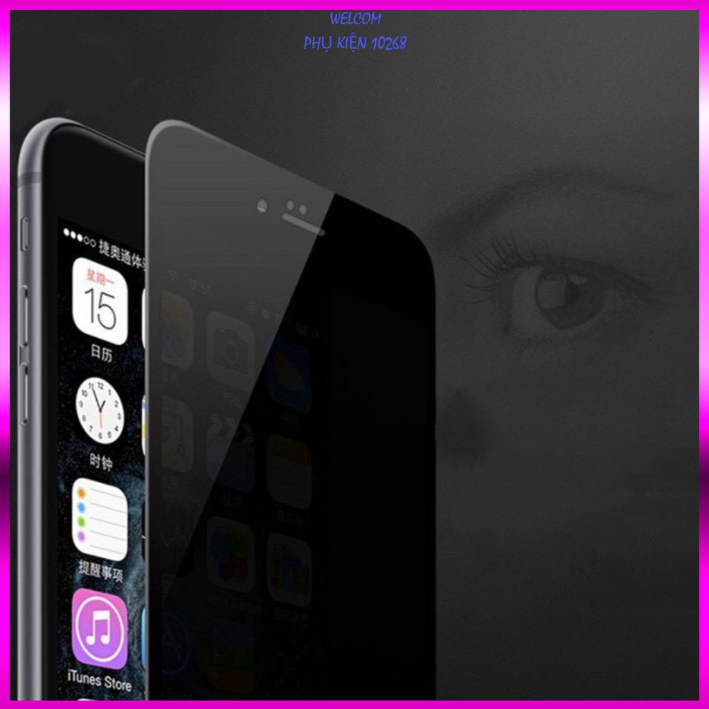 [Có ip 12] Kính Chống Nhìn Trộm Cho Dòng Máy Điện Thoại Iphone IPHONE 6/6S+ IPHONE 7/8+ IPHONEX/XS IPHONE XSMAX