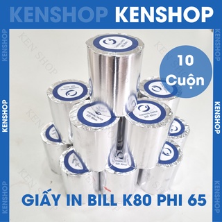 Giấy in bill k80 65 - giấy in nhiệt k80-65mm - giấy in pos ocha